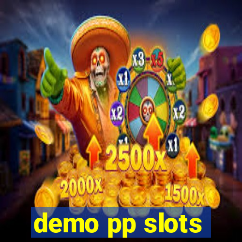 demo pp slots